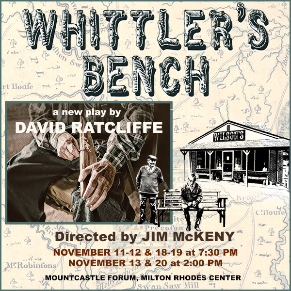 Whittler's Bench presented by 40+ Stage Company